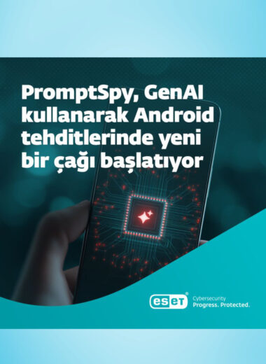 Η ESET Research ανακαλύπτει το PromptSpy, την πρώτη απειλή για Android που χρησιμοποιεί γενετική τεχνητή νοημοσύνη
