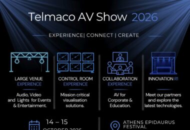 Telmaco AV Show 2026: Οι τεχνολογίες που διαμορφώνουν το μέλλον του Professional Audio, Visual, Lighting, LED και Collaboration στην Αθήνα
