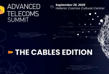 Advanced Telecoms Summit 2026: Δείτε την ατζέντα και τους ομιλητές τής διοργάνωσης